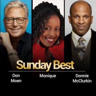 Sunday Best - Donnie McClurkin, Don Moen & Monique