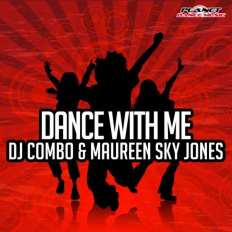 Dance With Me (Extended Mix) ft. Maureen Sky Jones | Boomplay Music