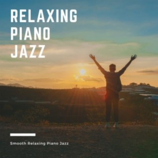 Relaxing Piano Jazz