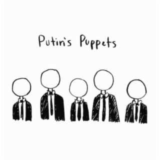 Putin's Puppets