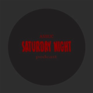 Saturday Night Podcast