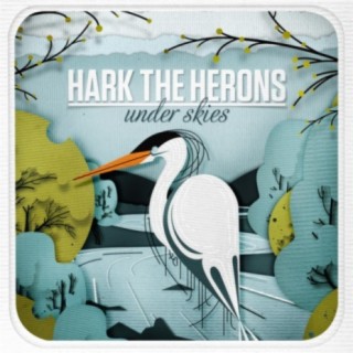 Hark The Herons