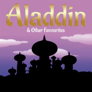 Aladdin & Other Favourites