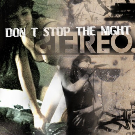 Don't Stop The Night | Boomplay Music