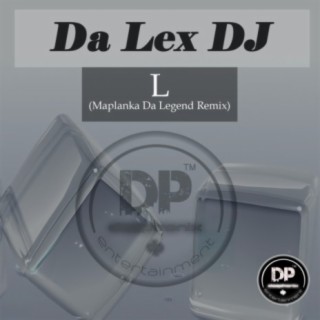 L (Maplanka Da Legend Remix)
