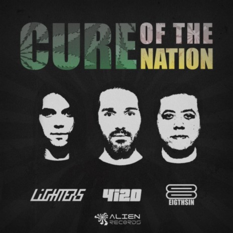 Cure of The Nation ft. Lighters & 4i20 | Boomplay Music