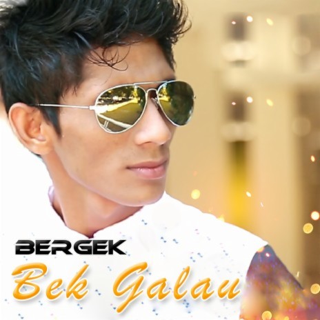 Bek Galau | Boomplay Music