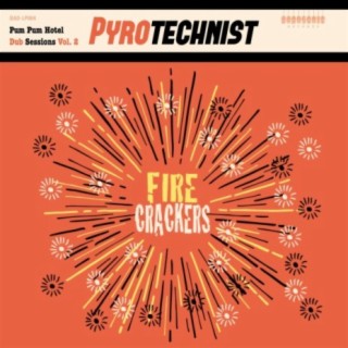 Fire Crackers (Dub Sessions, Vol. 2)