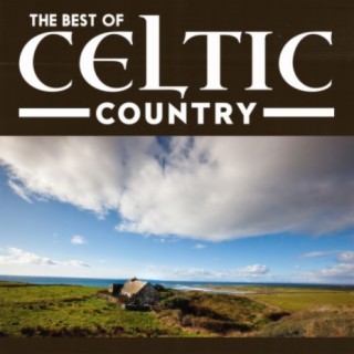 The Best Of Celtic Country