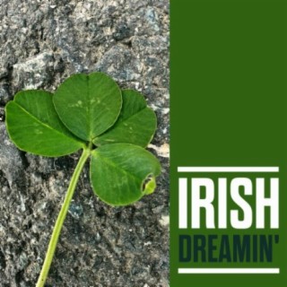 Irish Dreamin'