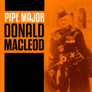 Pipe Major Donald MacLeod