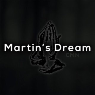 Martin's Dream