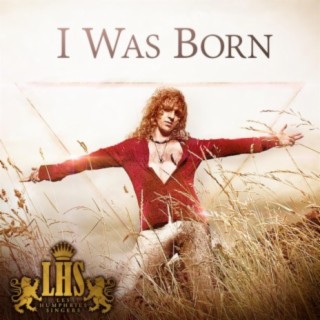 I Was Born