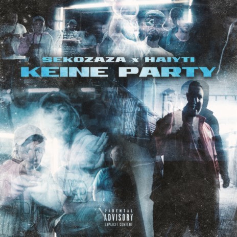 KEINE PARTY ft. Haiyti | Boomplay Music