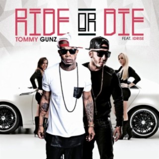 Ride Or Die (feat. Idrise)