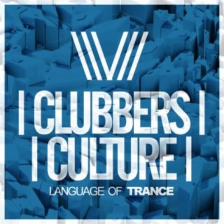 Clubbers Culture: Language Of Trance