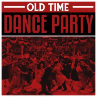 Old Time Dance Party