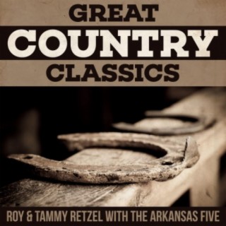 Roy & Tammy Retzel with The Arkansas Five