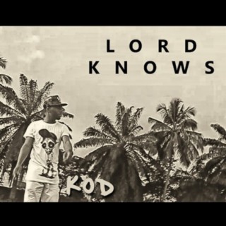 Lord Knows