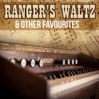Ranger's Waltz & Other Favourites