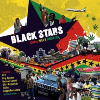 Black Stars – Ghana’s Hiplife Generation