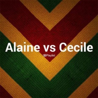 Alaine vs Cecile