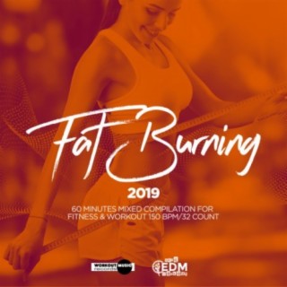 Fat Burning 2019: 60 Minutes Mixed Compilation for Fitness & Workout 150 bpm/32 Count