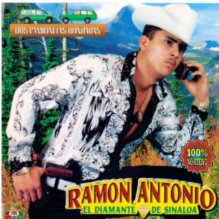 Ramon Antonio El Diamante De Sinaloa