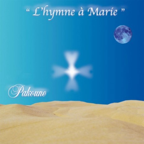 L'hymne à Marie | Boomplay Music