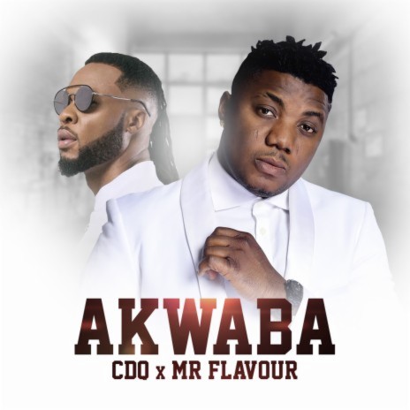 Akwaba ft. Flavour | Boomplay Music