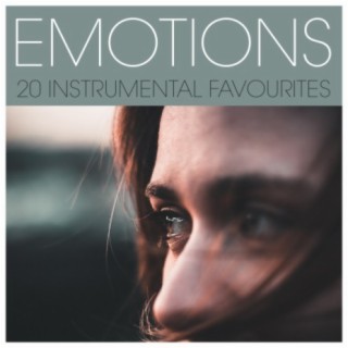 Emotions - 20 Instrumental Favourites