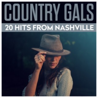 Country Gals - 20 Hits From Nashville
