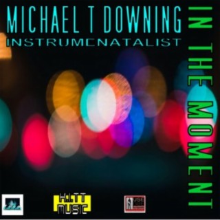 Michael T Downing