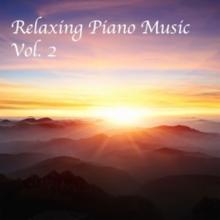 Relaxing Piano Music, Vol. 2