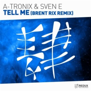 A-Tronix & Sven E