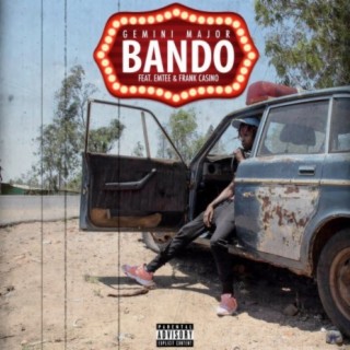 Bando ft. Emtee & Frank Casino lyrics | Boomplay Music