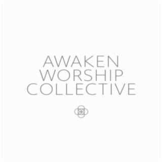 Awaken Worship Collective