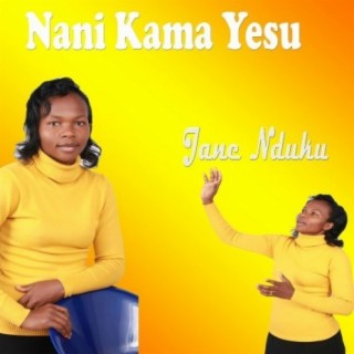 Nani Kama Yesu
