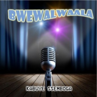 Bwewalwaala