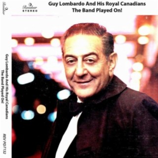 Guy Lombardo & His Royal Canadians