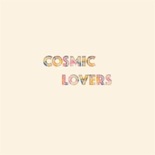 Cosmic Lovers