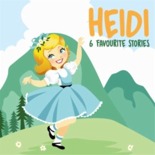 Heidi - 6 Favourite Stories