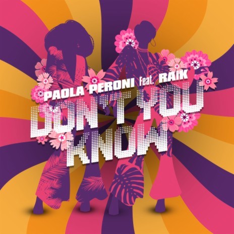 Don't You Know ft. RAiK | Boomplay Music