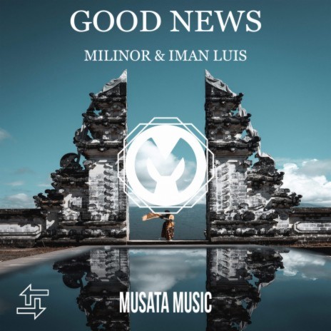 Good News ft. iMan Luis | Boomplay Music