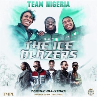 Team Nigeria - The Ice Blazers | Boomplay Music