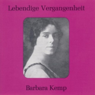 Lebendige Vergangenheit - Barbara Kemp