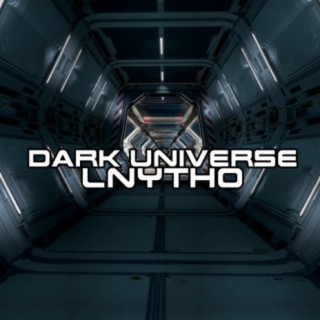 Dark Universe (Festival Version)