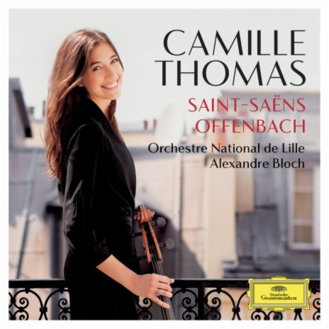 Offenbach: La vie parisienne / Act I: "Je suis brésilien" (Arr. for Tenor, Cello and Orchestra by Alessandro Bares) ft. Camille Thomas, Orchestre National de Lille & Alexandre Bloch | Boomplay Music