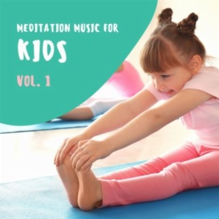 Meditation Music for Kids, Vol. 1: Sleep & Yoga Songs Collection