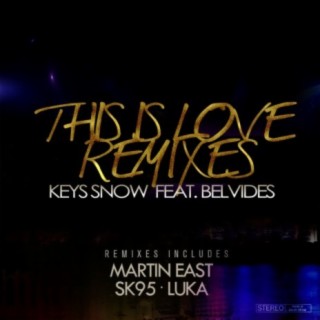 This Is Love (Remixes)